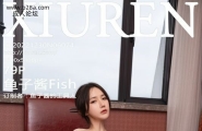 XiuRen秀人网 Vol.6074 鱼子酱Fish 完整版无水印写真
